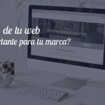 ¿Por qué la imagen de tu web es tan importante para tu marca?